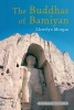 The Buddhas of Bamiyan - The Wonders of the World (Hardcover, Main) - Llewelyn Morgan Photo