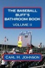 The Baseball Buff's Bathroom Book, Volume II (Paperback) - Carl H Johnson Photo