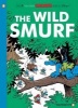 Smurfs #21 - The Wild Smurf (Paperback) - Peyo Photo