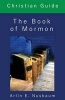 Christian Guide - The Book of Mormon (Paperback) - Arlin E Nusbaum Photo