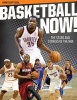 Basketball Now! - The Stars and Stories of the Nba (Paperback) - Adam Elliott Segal Photo