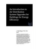 An Introduction to Air Distribution System Upgrades for Buildings for Energy Efficiency (Paperback) - J Paul Guyer Photo