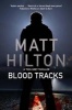 Blood Tracks - A New Action Adventure Series Set in Louisiana (Paperback) - Matt Hilton Photo