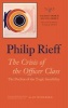 Sacred Order/social Order, v. 2 - Crisis of the Officer Class-  The Decline of the Tragic Sensibility (Hardcover) - Philip Rieff Photo