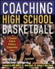 Coaching High School Basketball - A Complete Guide to Building a Championship Team (Paperback) - Bill Kuchar Photo