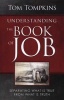 Understanding the Book of Job - Separating What Is True from What Is Truth (Paperback) - Tom Tompkins Photo