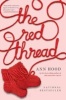 The Red Thread - A Novel (Paperback) - Ann Hood Photo