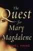 The Quest for Mary Magdalene (Paperback) - Michael Haag Photo