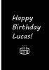 Happy Birthday Lucas! - Black Notebook / Journal / Lined Pages / Soft Matte - An  Collectible - Birthday Greetings (Paperback) - Ethi Pike Photo