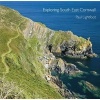 Exploring South East Cornwall (Paperback) - Paul Lightfoot Photo