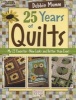  25 Years of Quilts - My 25 Favorites-new Looks and Better Than Ever! (Paperback) - Debbie Mumm Photo