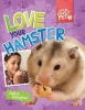 Love Your Hamster (Hardcover) - Judith Heneghan Photo