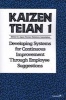 Kaizen Teian 1 - Developing Systems for Continuous Improvement Through Employee Suggestions (Paperback) - Productivity Press Development Team Photo