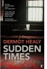 Sudden Times (Paperback, Main) - Dermot Healy Photo