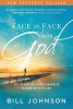 Face to Face with God - Get Ready for a Life-Changing Encounter with God (Paperback) - Bill Johnson Photo