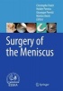 Surgery of the Meniscus 2016 (Book, 1st ed. 2016) - Christophe Hulet Photo