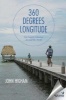 360 Degrees Longitude - One Family's Journey Around the World (Paperback) - John Higham Photo