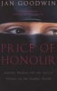 Price of Honour - Muslim Women Lift the Veil of Silence on the Islamic World (English, Spanish, Paperback, New edition) - Jan Goodwin Photo