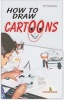 How to Draw Cartoons (Paperback) -  Photo