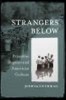 Strangers Below - Primitive Baptists and American Culture (Paperback) - Joshua Guthman Photo