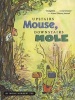 Upstairs Mouse, Downstairs Mole (Paperback) - Wong Herbert Yee Photo