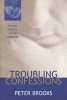 Troubling Confessions - Speaking Guilt in Law and Literature (Paperback, 2nd) - Peter Brooks Photo