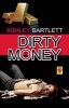 Dirty Money (Paperback) - Ashley Bartlett Photo