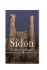 Sidon - The History and Legacy of the Ancient Phoenician City (Paperback) - Charles River Editors Photo