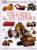 Diggers and Dumpers Ultimate Sticker Book (Paperback) - Dorling Kindersley Photo