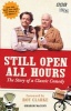 Still Open All Hours - The Story of a Classic Comedy (Hardcover) - Graham McCann Photo