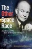 The Other Space Race - Eisenhower and the Quest for Aerospace Security (Hardcover) - Nicholas Michael Sambaluk Photo