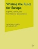 Writing the Rules for Europe 2014 - Experts, Cartels, and International Organizations (Paperback, 1st ed. 2014) - W Kaiser Photo