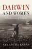 Darwin and Women - A Selection of Letters (Hardcover) - Charles Darwin Photo