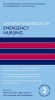 Oxford Handbook of Emergency Nursing (Paperback, 2nd Revised edition) - Robert Crouch Photo