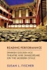 Reading Performance - Spanish Golden-Age Theatre and Shakespeare on the Modern Stage (English, Spanish, Hardcover) - Susan L Fischer Photo