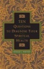 10 Questions to Diagnose Your Spiritual Health (Paperback) - Donald Whitney Photo