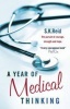 A Year of Medical Thinking (Paperback) - SK Reid Photo