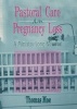 Pastoral Care in Pregnancy Loss - A Ministry Long Needed (Paperback) - Thomas Moe Photo