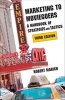 Marketing to Moviegoers - A Handbook of Strategies and Tactics (Paperback, 3rd Revised edition) - Robert Marich Photo