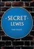 Secret Lewes (Paperback) - Terry Philpot Photo