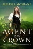 Agent of the Crown (Paperback) - Melissa McShane Photo