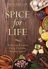 The Spice for Life - Delicious Recipes Using Everyday Healing Spices (Paperback) - Instructables Com Photo