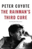 The Rainman's Third Cure - An Irregular Education (Hardcover) - Peter Coyote Photo