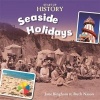 Seaside Holidays (Hardcover) - Jane M Bingham Photo