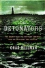 The Detonators - The Secret Plot to Destroy America and an Epic Hunt for Justice (Hardcover) - Chad Milman Photo