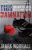 This Damnation (Paperback) - Mark Worrall Photo