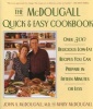 The Mcdougall Quick & Easy Cookbook - Over 300 Delicious Low-Fat Recipes You Can Prepare in Fifteen Minutes or Less (Paperback) - John A McDougall Photo