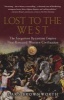 Lost to the West - The Forgotten Byzantine Empire That Rescued Western Civilization (Paperback) - Lars Brownworth Photo