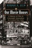 Our Movie Houses - A History of Film and Cinematic Innovation in Central New York (Hardcover) - Norman O Keim Photo