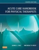 Acute Care Handbook for Physical Therapists (Paperback, 4th Revised edition) - Jaime C Paz Photo